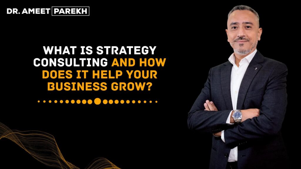 What is Strategy Consulting and How Does It Help Your Business Grow?