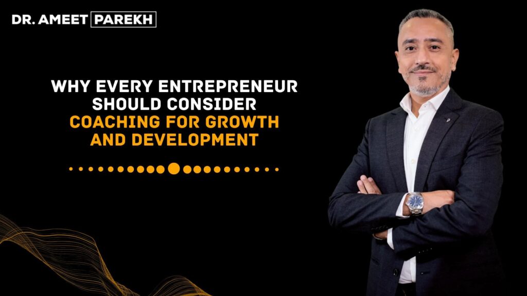 Why Every Entrepreneur Should Consider Coaching for Growth and Development
