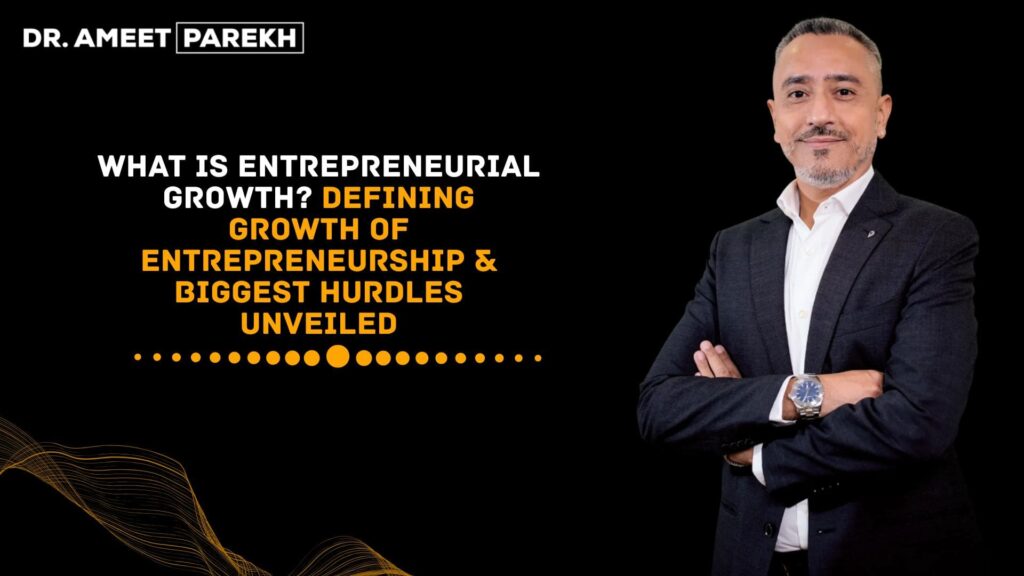 What Is Entrepreneurial Growth