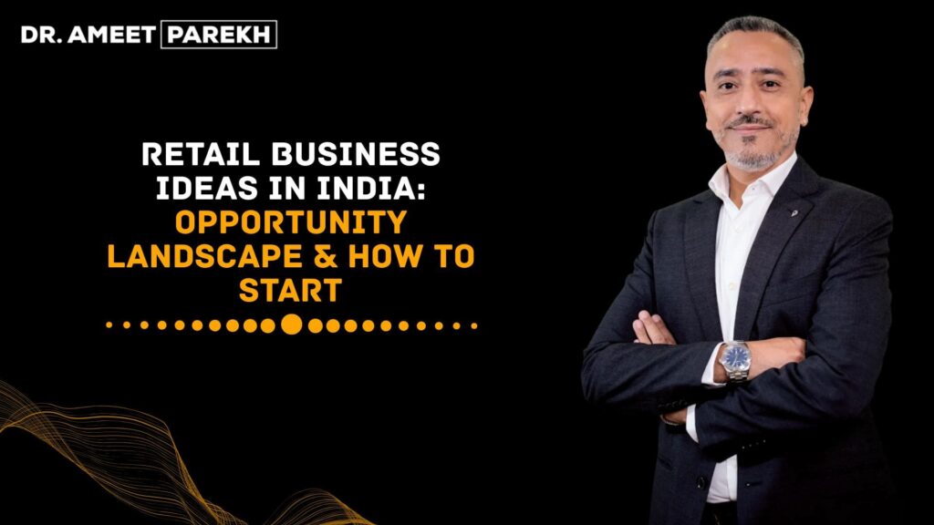 Retail Business Ideas in India