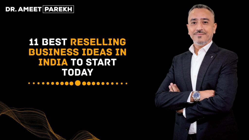 11 Best Reselling Business Ideas in India to Start Today