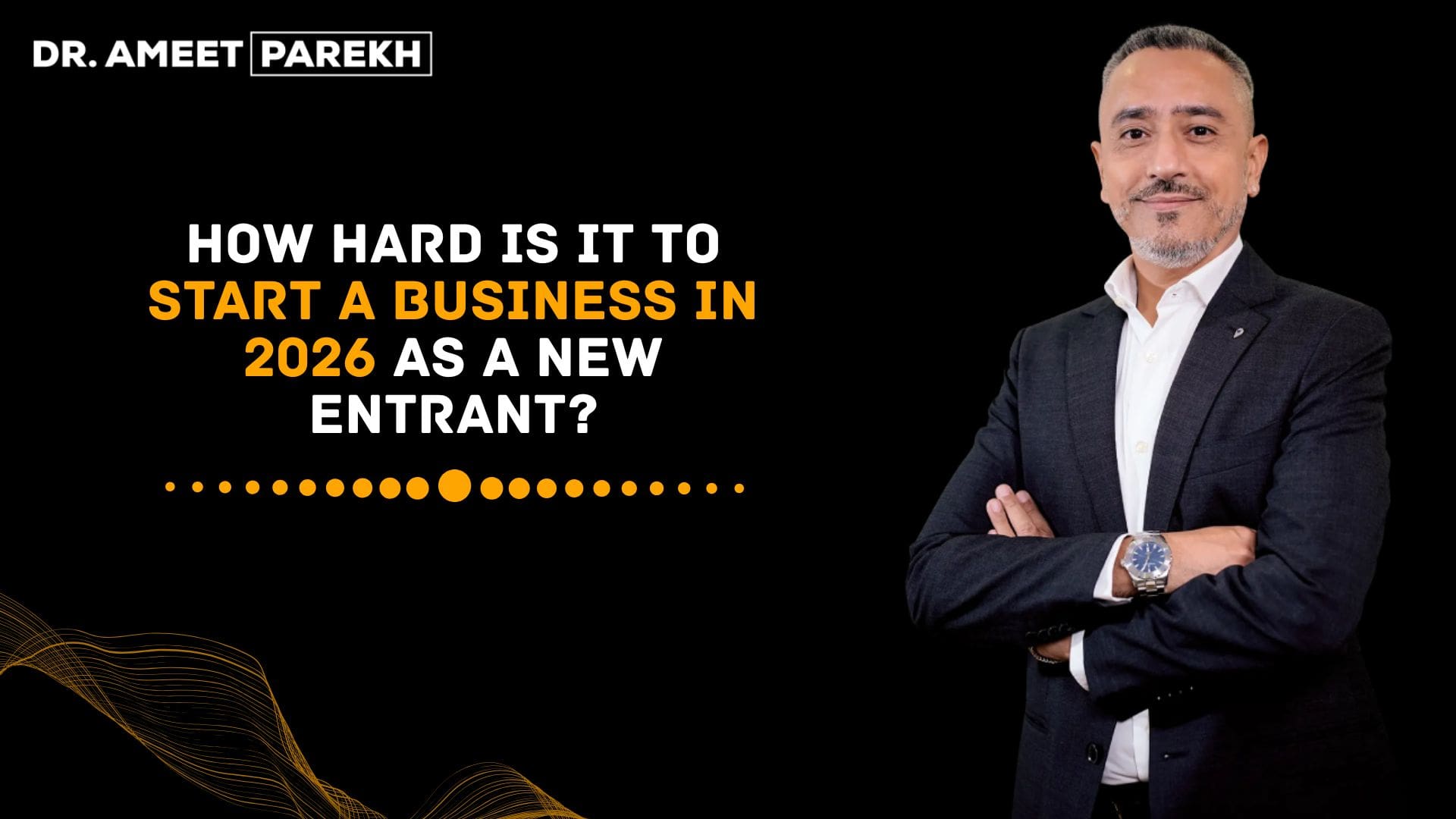 How Hard Is It to Start a Business in 2026 as A New Entrant