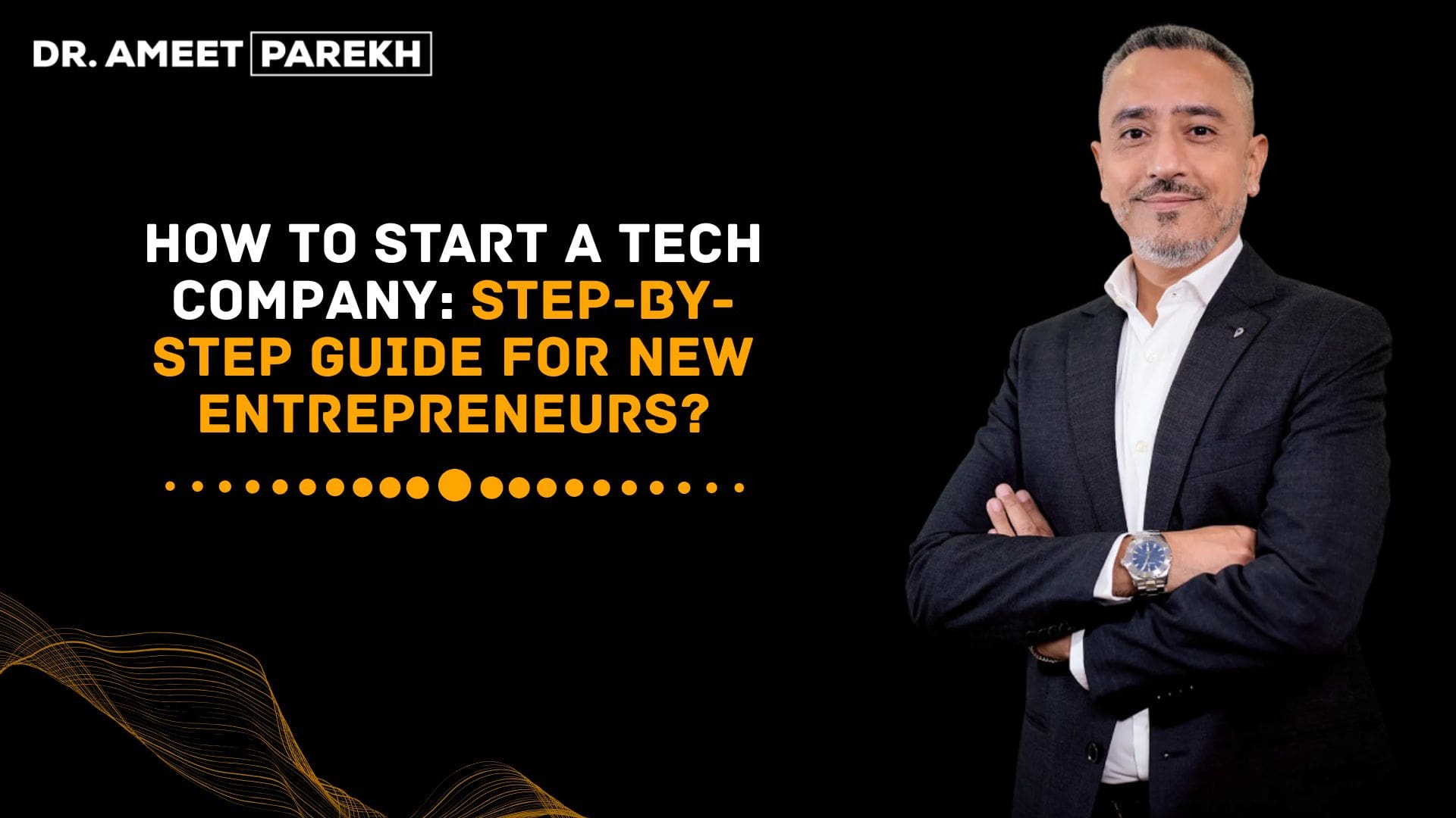 How to Start a Tech Company Step-by-Step Guide for New Entrepreneurs