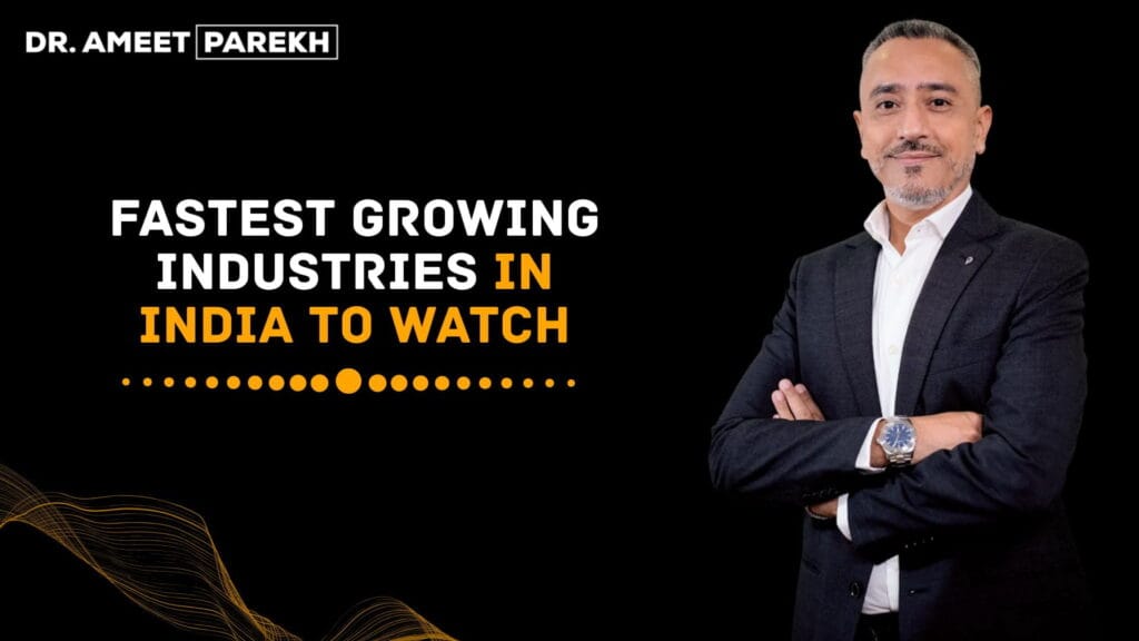 Fastest Growing Industries in India to watch
